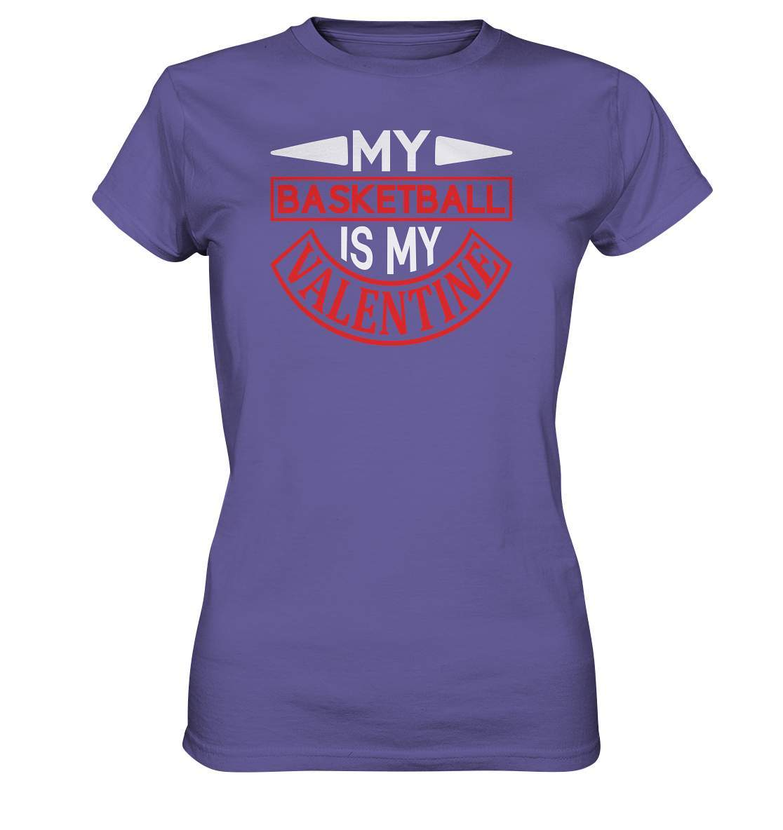 Valentinstag My Basketball is my Valentine - Ladies Premium Shirt-14 Februar,Anti Valentinstag,be my valentine,frisch verliebt,für verliebte,große Liebe,lover,My Basketball is my Valentine,tag der verliebten,valentines day,Valentinstag,Valentinstag Geschenk,Valentinstag Ideen