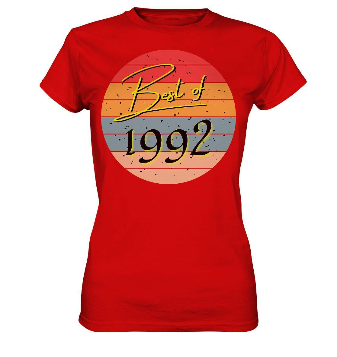 Best of 1992 - Vintage Geburtstagsgeschenk  - Ladies Premium Shirt-30 jahre,funshirt,geburtstag,geburtstagsfeier,geburtstagsparty,geburtstagsüberraschung,geschenkidee,jahrgang 1992,outfit,runder geburtstag,trendy,vintage,vintage geburtstag frauen,Vintage geburtstag männer