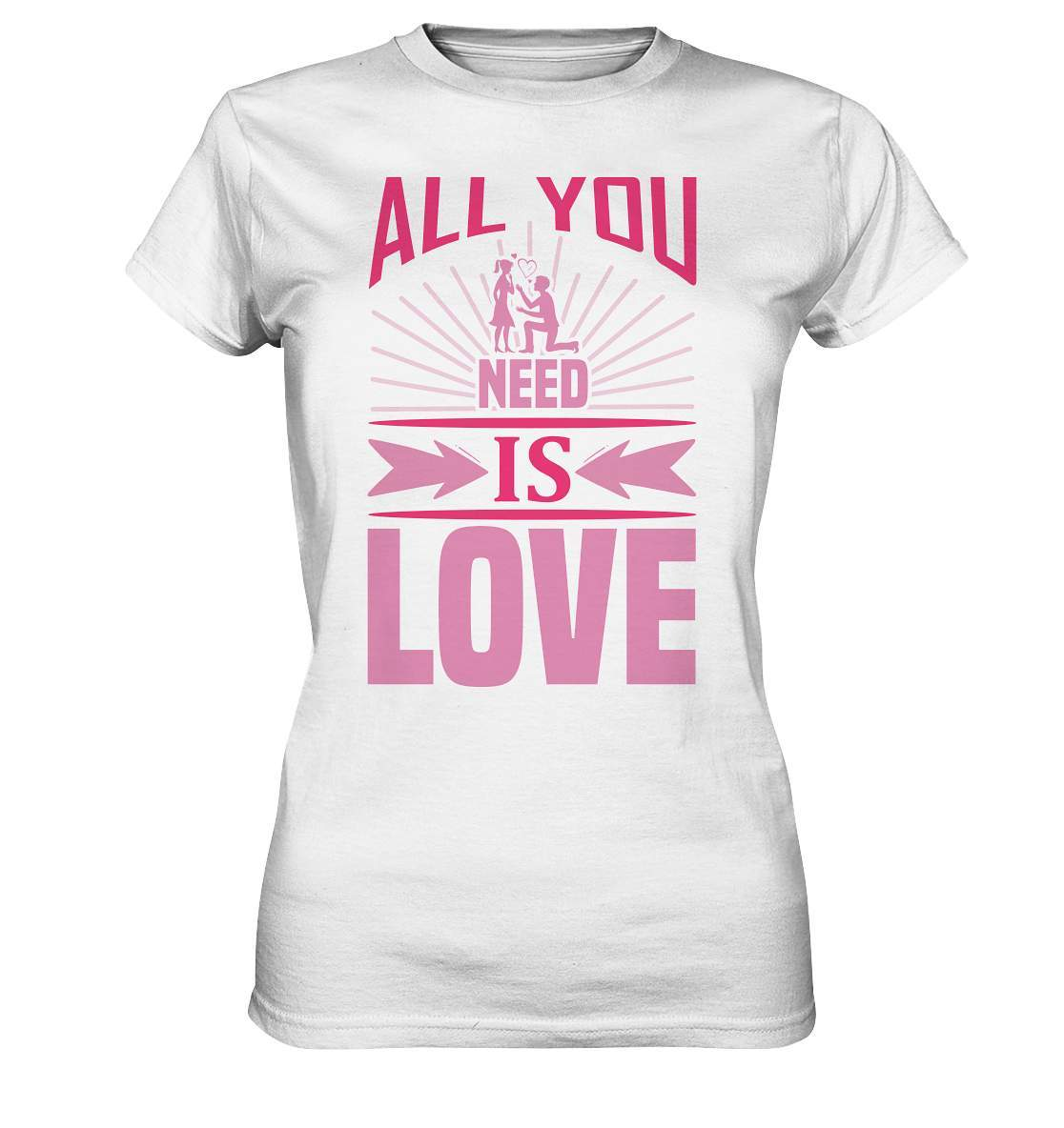 Valentinstag All You need is Love - Ladies Premium Shirt-14 Februar,All You need is Love,Anti Valentinstag,be my valentine,frisch verliebt,für verliebte,große Liebe,lover,tag der verliebten,valentines day,Valentinstag,Valentinstag Geschenk,Valentinstag Ideen