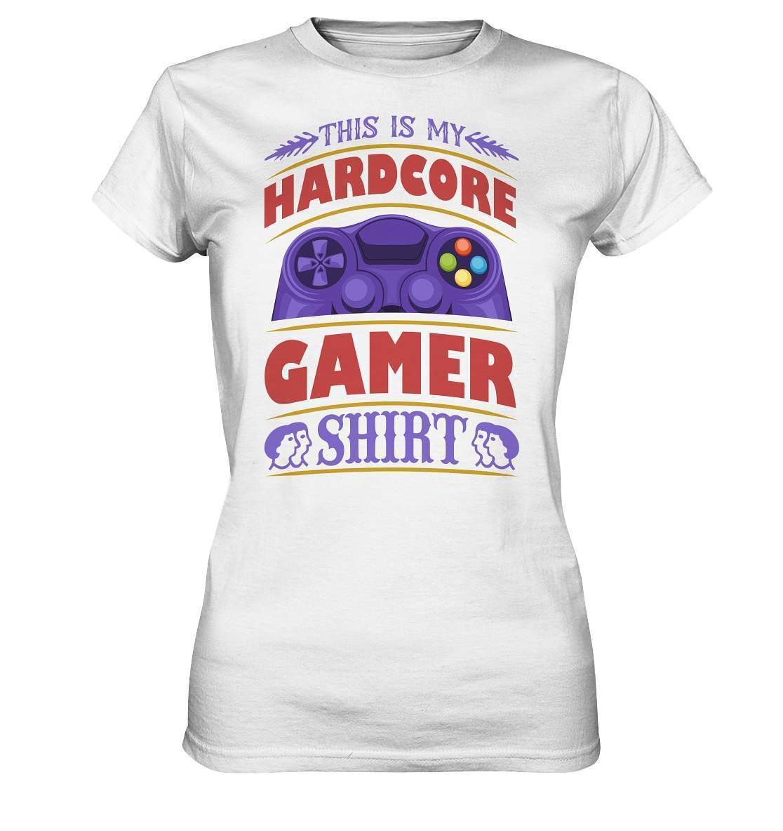 Zocker Outfit This is my Hardcore Gamer - Ladies Premium Shirt-computer,controller,gamepad,gamer,geboren zum zocken,geborener zocker,Hardcore Gamer Shirt,joystick,Konsole,spielkonsole,Video Game,zocken,zockerleidenschaft