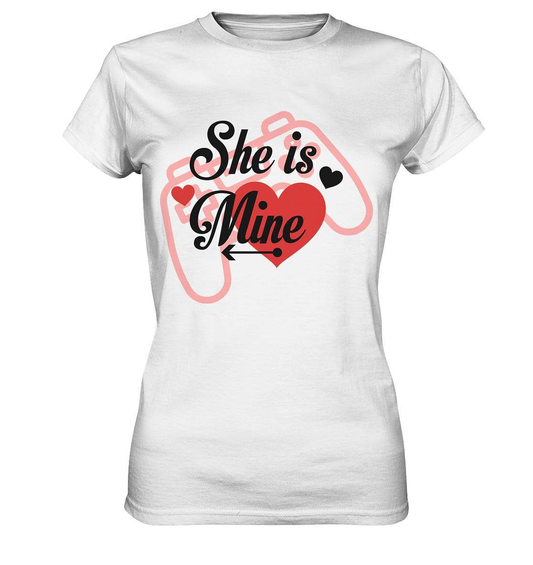 Valentinstag She is mine ❤️ - Ladies Premium Shirt-14. Februar,be my valentine,couple,große Liebe,herz,liebe,lover,she is mine,tag der verliebten,valentines day,Valentinstag,Valentinstag Geschenk,Valentinstag Ideen,Valentinstag Partnerlook,verliebt