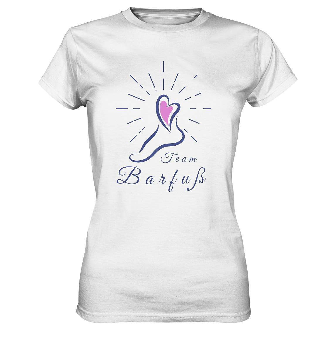 Barfußläufer Barfussgeher Team Barfuss - Ladies Premium Shirt-barfuss fröhlich frei,barfuß joggen,barfuß laufen,barfußläufer,Fuß,füße,Laufgefühl,nackte füße,ohne schuhe,sommerfüße,Team,Team awesome,Team Barfuß