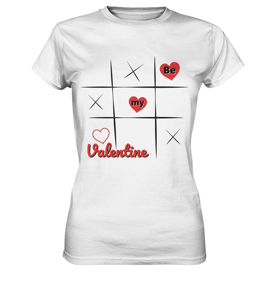 Valentinstag Be my Valentine Tic Tac Toe Perfekt für deinen Schatz - Ladies Premium Shirt-14. Februar,be my valentine,große Liebe,herz,klassisches Spiel,liebe,tag der verliebten,tic tac toe,valentines day,Valentinstag,Valentinstag Frauen,Valentinstag für Männer,Valentinstag Geschenk,Valentinstag Ideen,verliebt