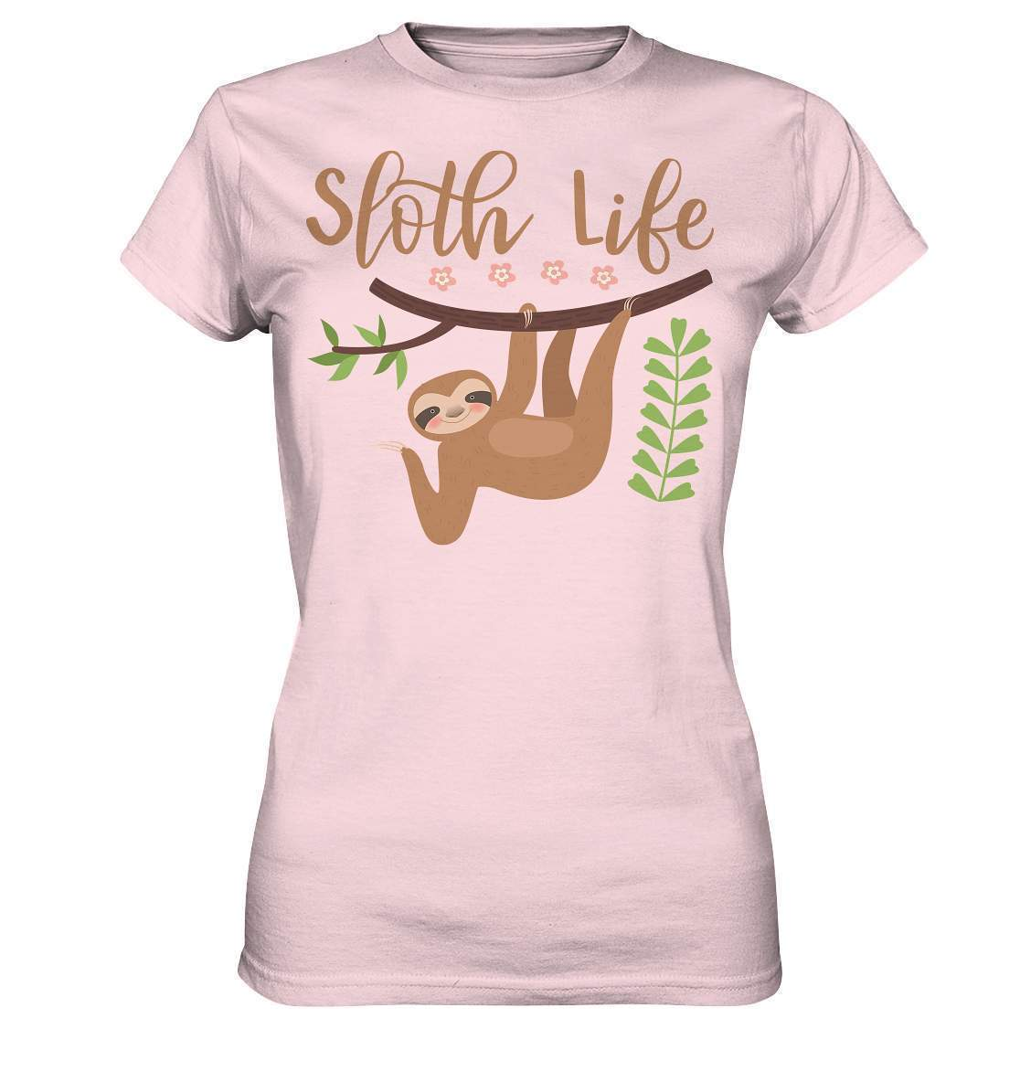 Faultier Sloth Life - Ladies Premium Shirt-3 finger faultier,3 zehen faultier,das faultier,ein faultier,faul,Faultier,faultier shirt,faultier t shirt damen,faultierfarm,faultiermotiv,riesenfaultier,Sloth Life,t-shirt mit faultier