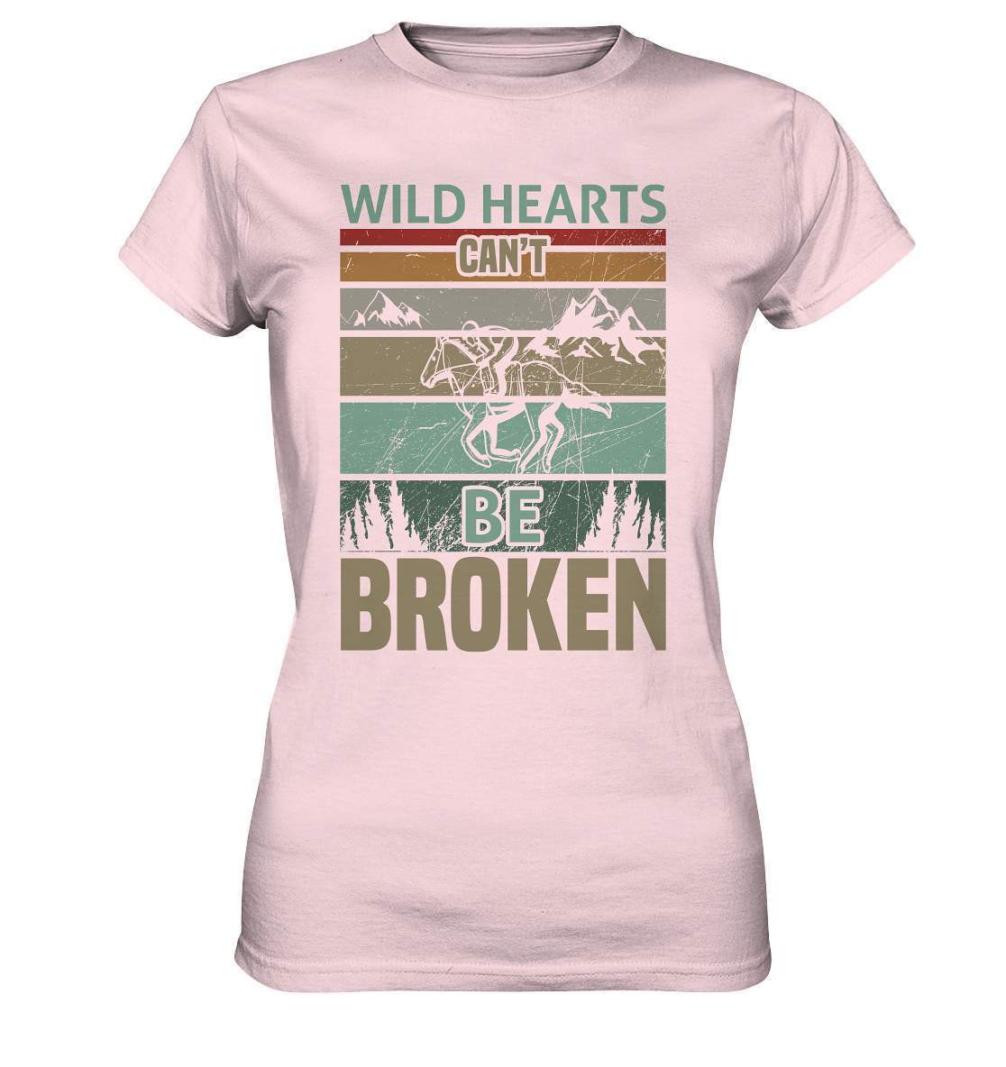 Pferde Wild Hearts can't be broken - Ladies Premium Shirt-dressur,dressurpferd,haflinger,Pferd,pony,ponyhof,reiter,reitsport,reitverein,sattel,springpferd,springreiten,Wild Hearts can't be broken