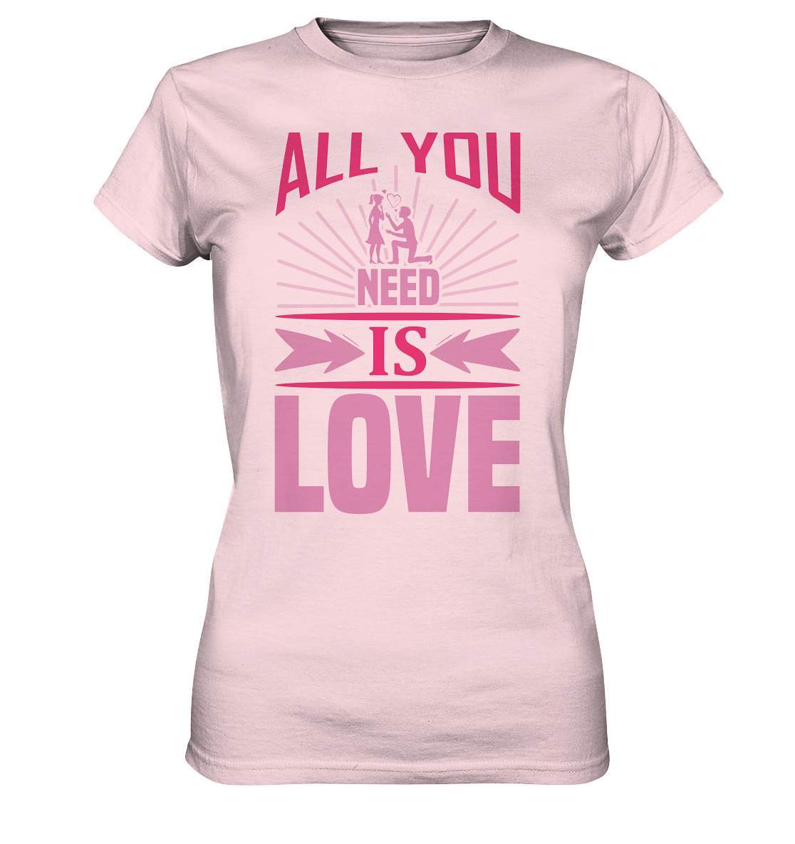 Valentinstag All You need is Love - Ladies Premium Shirt-14 Februar,All You need is Love,Anti Valentinstag,be my valentine,frisch verliebt,für verliebte,große Liebe,lover,tag der verliebten,valentines day,Valentinstag,Valentinstag Geschenk,Valentinstag Ideen