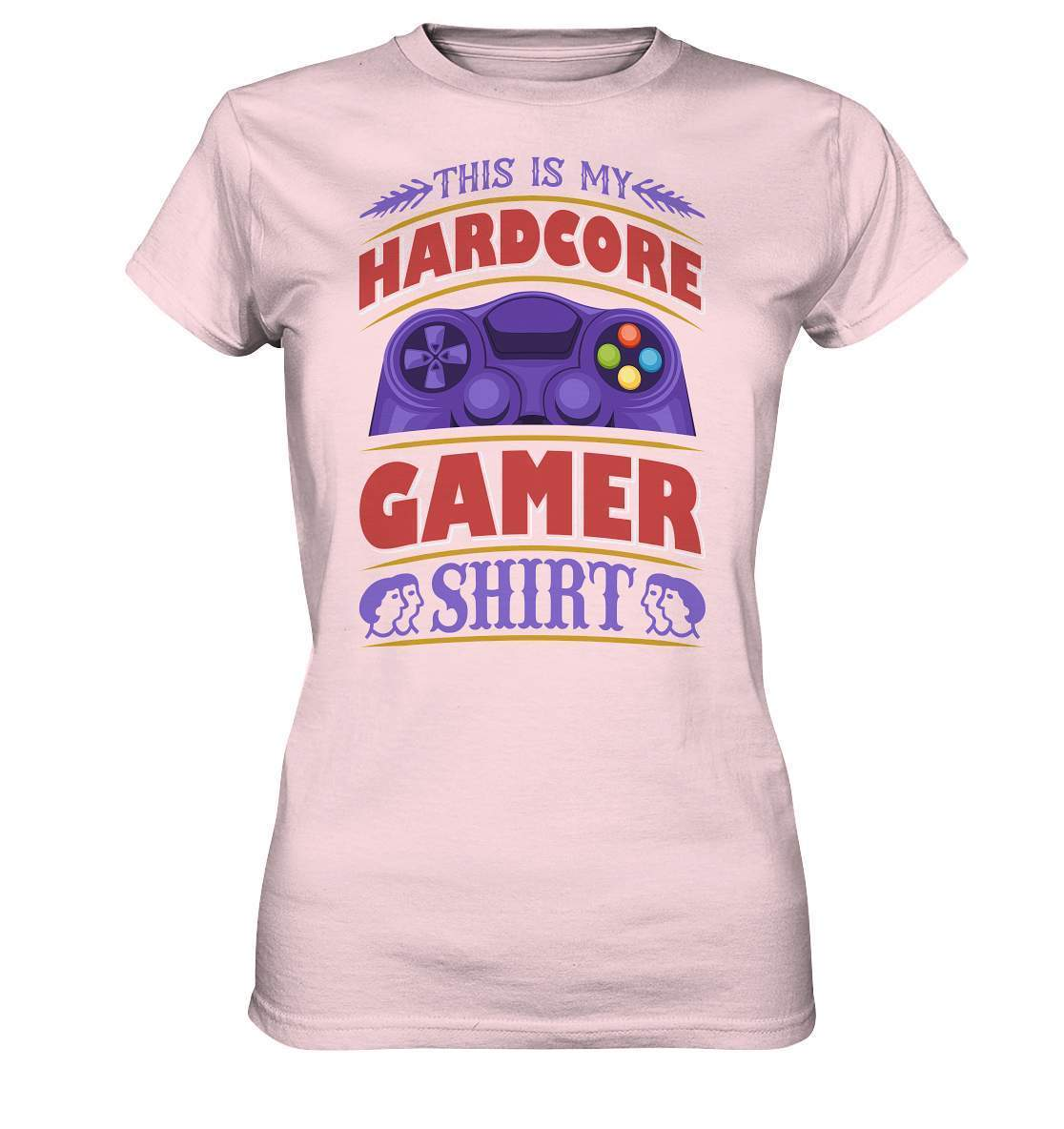 Zocker Outfit This is my Hardcore Gamer - Ladies Premium Shirt-computer,controller,gamepad,gamer,geboren zum zocken,geborener zocker,Hardcore Gamer Shirt,joystick,Konsole,spielkonsole,Video Game,zocken,zockerleidenschaft