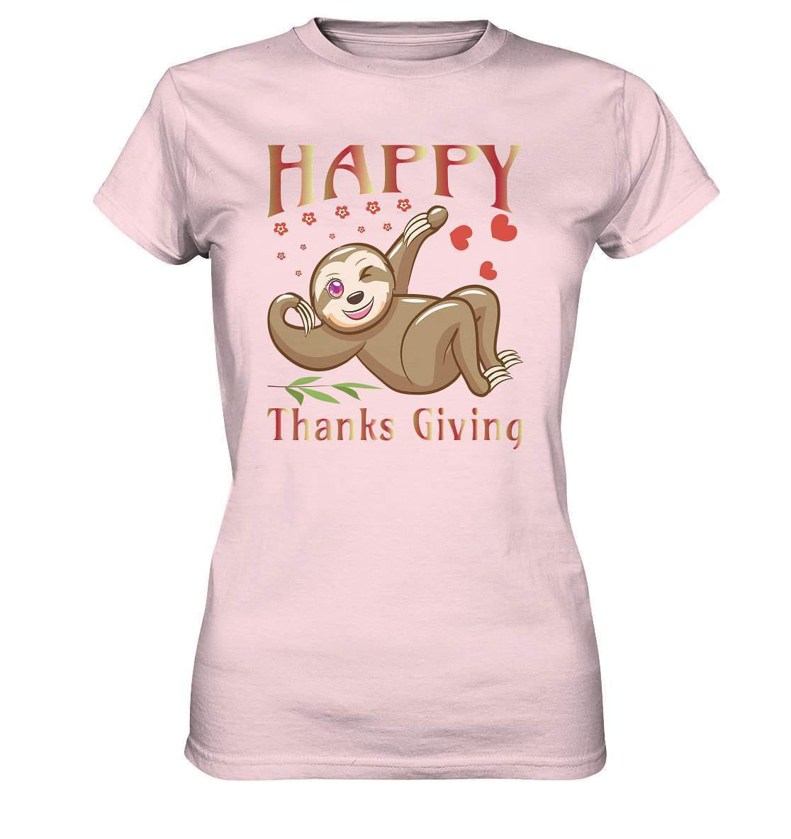 Sloth Happy Thanks Giving - Ladies Premium Shirt-3 finger faultier,4 Donnerstag November,dankbarkeit,das erste thanksgiving,faultier,friendsgiving,happy Thanks giving,hilfe,riesenfaultier,thanks giving,thanks giving tag,thanks giving ursprung,thanksgiving truthan