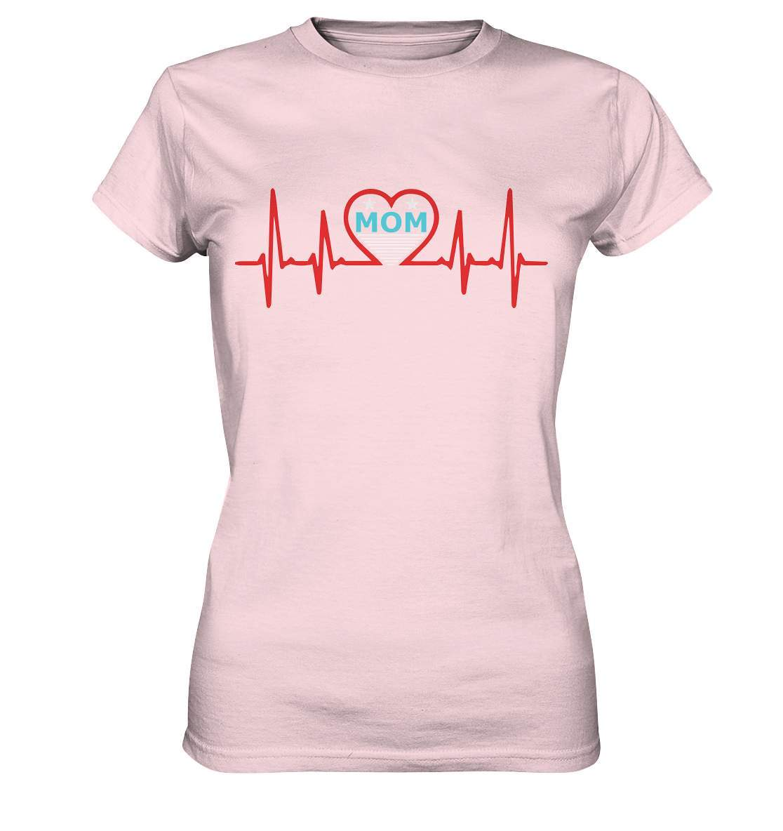 Herzschlag Mom Heartbeat perfekte zum Muttertag - Ladies Premium Shirt-ehemann,geschenkidee,heartbeat,liebe mama,Mama,Mama ist die beste,Mutter,mutter herzschlag,mutterliebe,muttertag,schwangerschaft verkünden,sohn,tochter