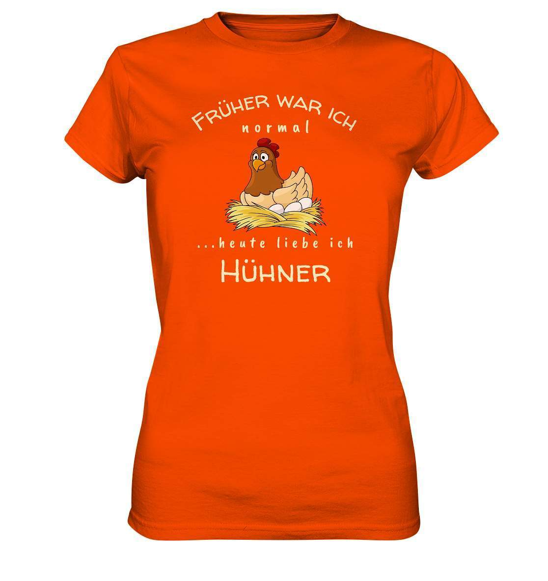 Früher war ich normal heute liebe Ich Hühner- Bauer Geschenk - Ladies Premium Shirt-bauer,geflügel,geflügelverein,Geschenk,geschenkidee,hahn,hobbyzucht,hobbyzüchter,hunh,hähnchen,hähne,hühnchen,hühner,hühnerfarm,hühnerstall,hühnerzüchter,landwirt,verrücktes Huhn