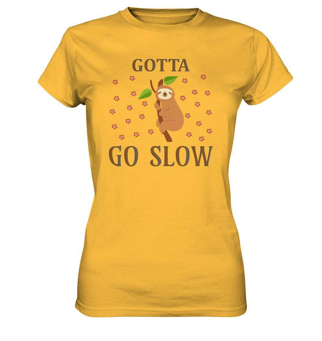 Faultier Gotta go Slow - Ladies Premium Shirt-3 finger faultier,3 zehen faultier,das faultier,ein faultier,Faultier,faultier shirt,faultier t shirt damen,faultierfarm,faultiermotiv,Gotta go Slow,riesenfaultier,stress,t-shirt mit faultier