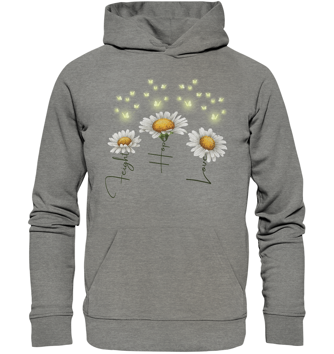 Kämpfe Hoffe Liebe Gänseblümchen Blumen - Organic Hoodie