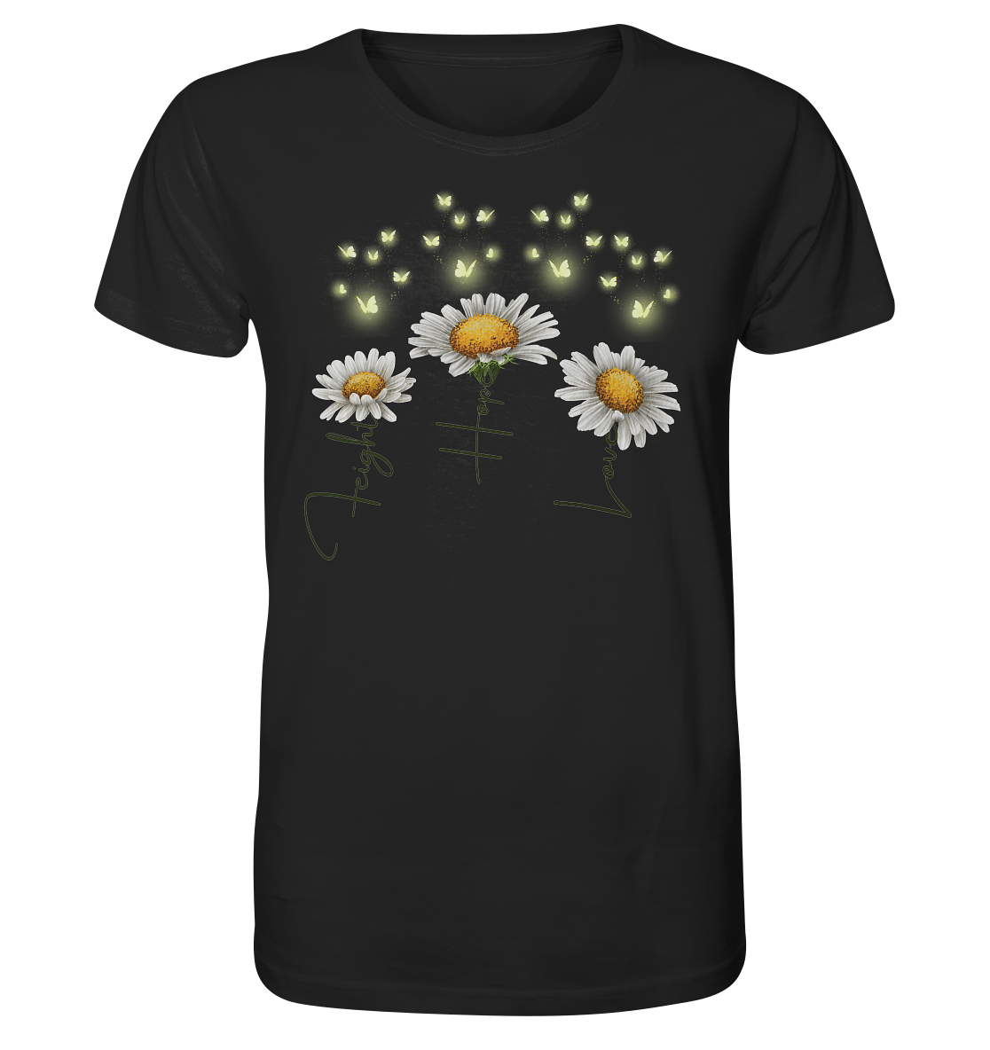 Kämpfe Hoffe Liebe Gänseblümchen Blumen - Organic Shirt