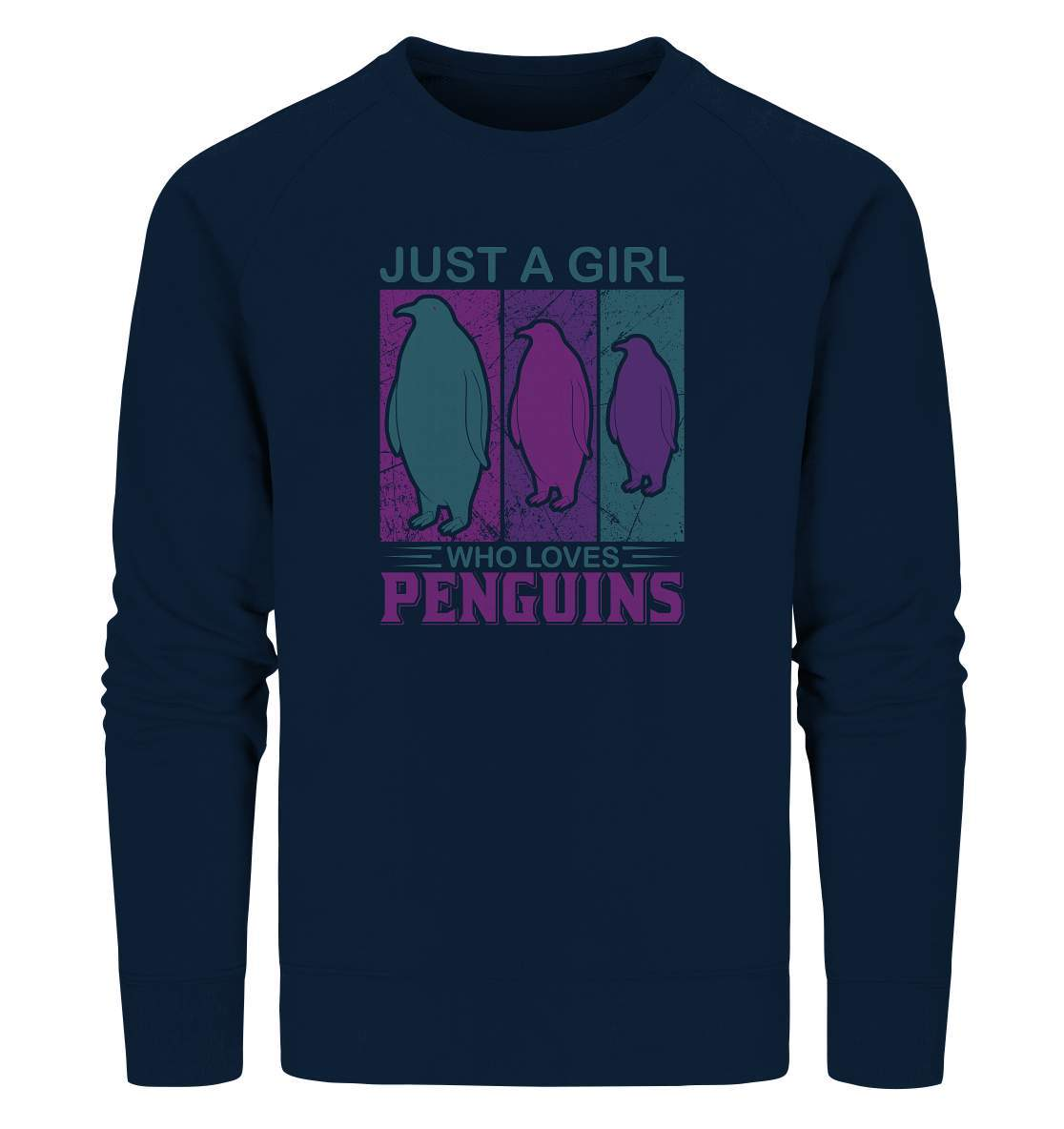 Pinguin Just a Girl who loves Penguins - Organic Sweatshirt-bild pinguin,humboldt pinguin,Just a Girl who loves Penguins,pinguin,Pinguin Bild,pinguin clipart,pinguin comic,pinguin druck,pinguin shirt,pinguin t-shirt,plitsch platsch pinguin