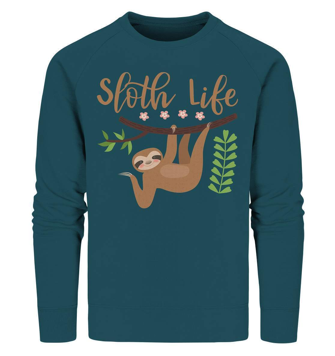 Faultier Sloth Life - Organic Sweatshirt-3 finger faultier,3 zehen faultier,das faultier,ein faultier,faul,Faultier,faultier shirt,faultier t shirt damen,faultierfarm,faultiermotiv,riesenfaultier,Sloth Life,t-shirt mit faultier