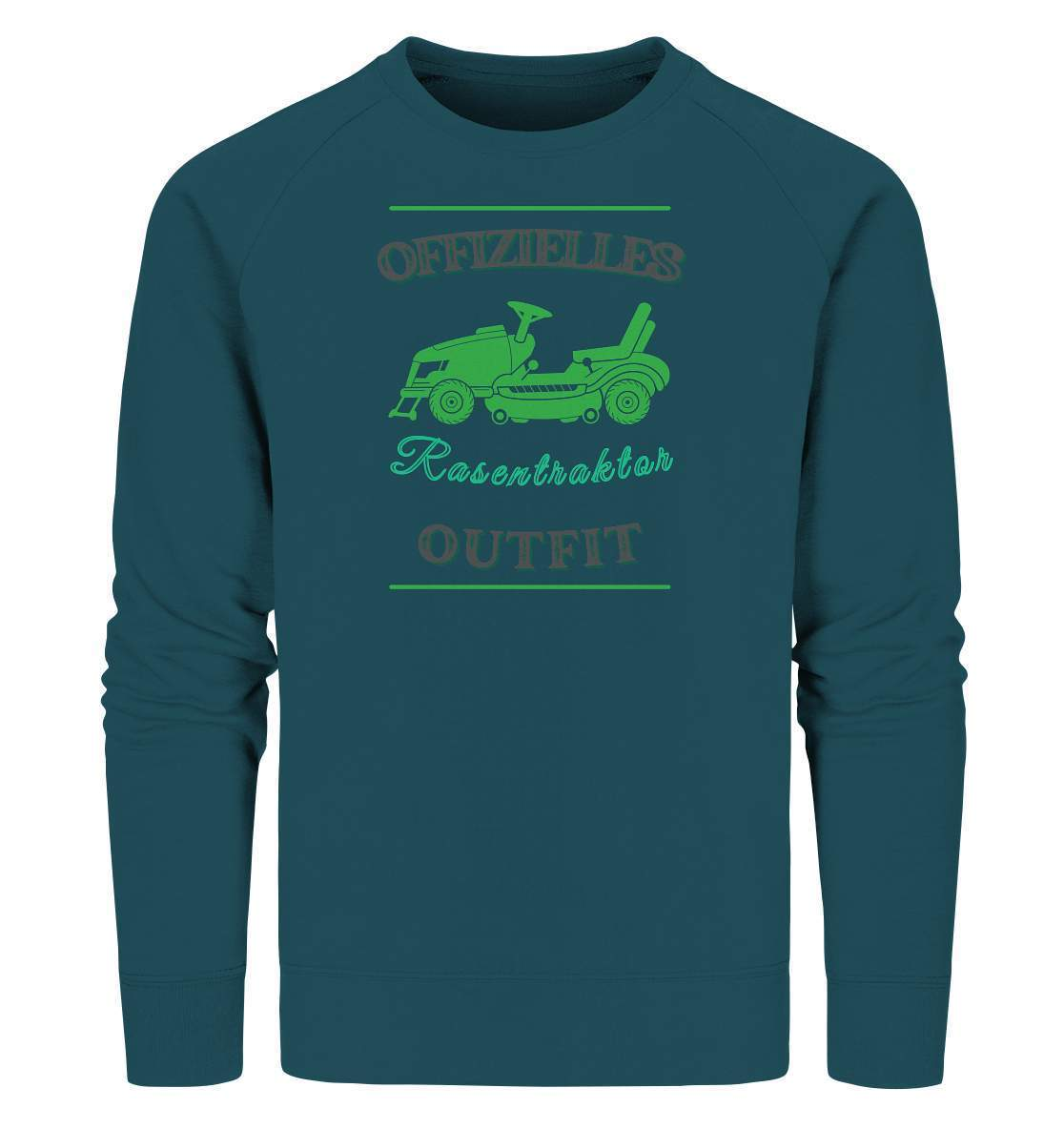 Offizielles Rasentraktor Outfit Gärtner - Organic Sweatshirt-aufsitzmäher,gartenfachmann,gras mähen,gärnter,landschaftsgärtner,landschaftspflege,landschaftspfleger,rasen mähen,rasenmäher,rasenpflege,rasentraktor,rasentraktor outfit,rasentrekker