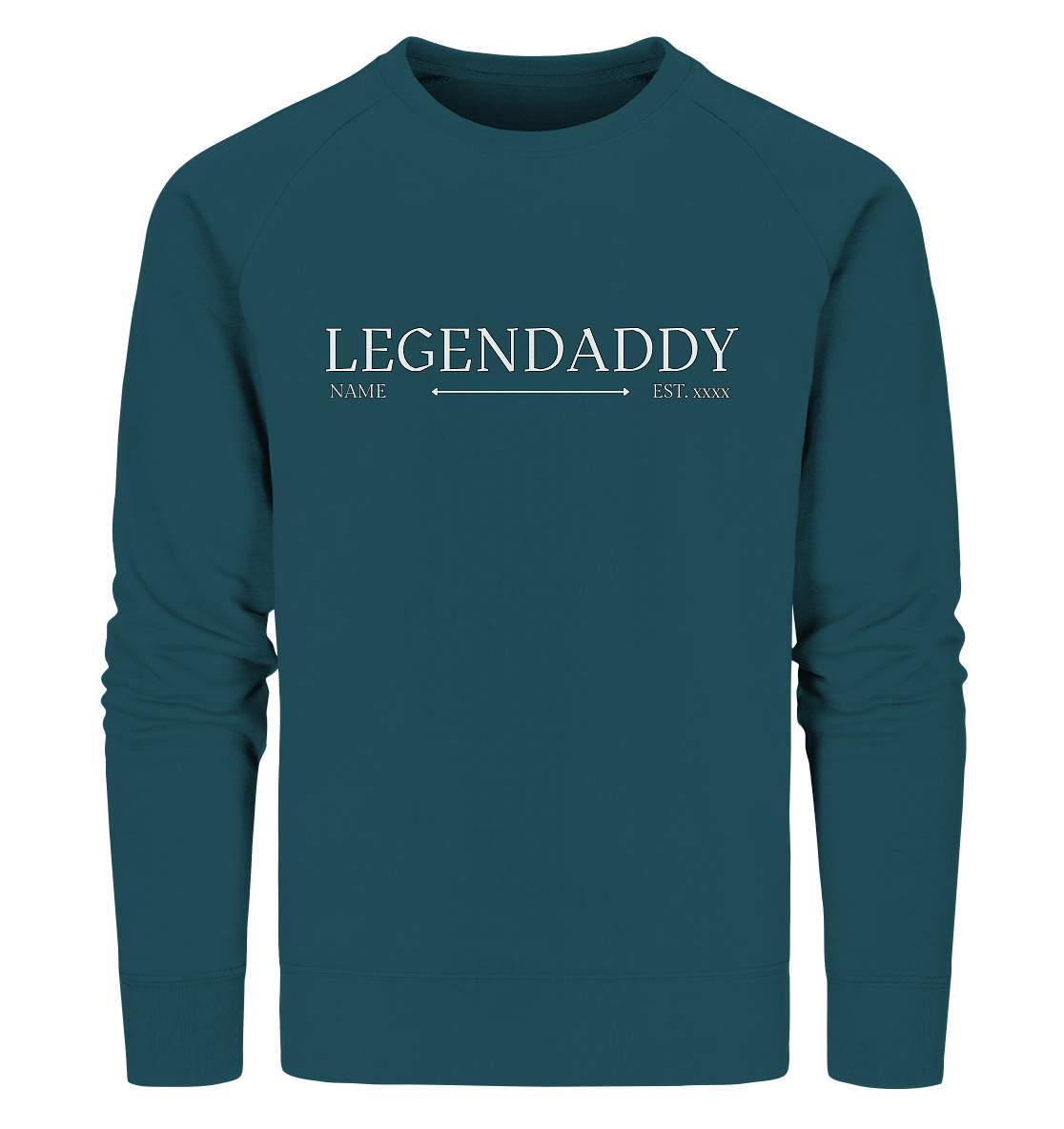 Legendaddy mit Name und Jahr personalisiert Papa Geschenk - Organic Sweatshirt-baby,baby boy,baby shower,baby shower party,bester papa,Für Männer,Geburt,Geschenk,Legendaddy,Papa,personalisierte Geschenke,Schwangerschaftsverkündung,Vatertag,Vatertags Geschenk