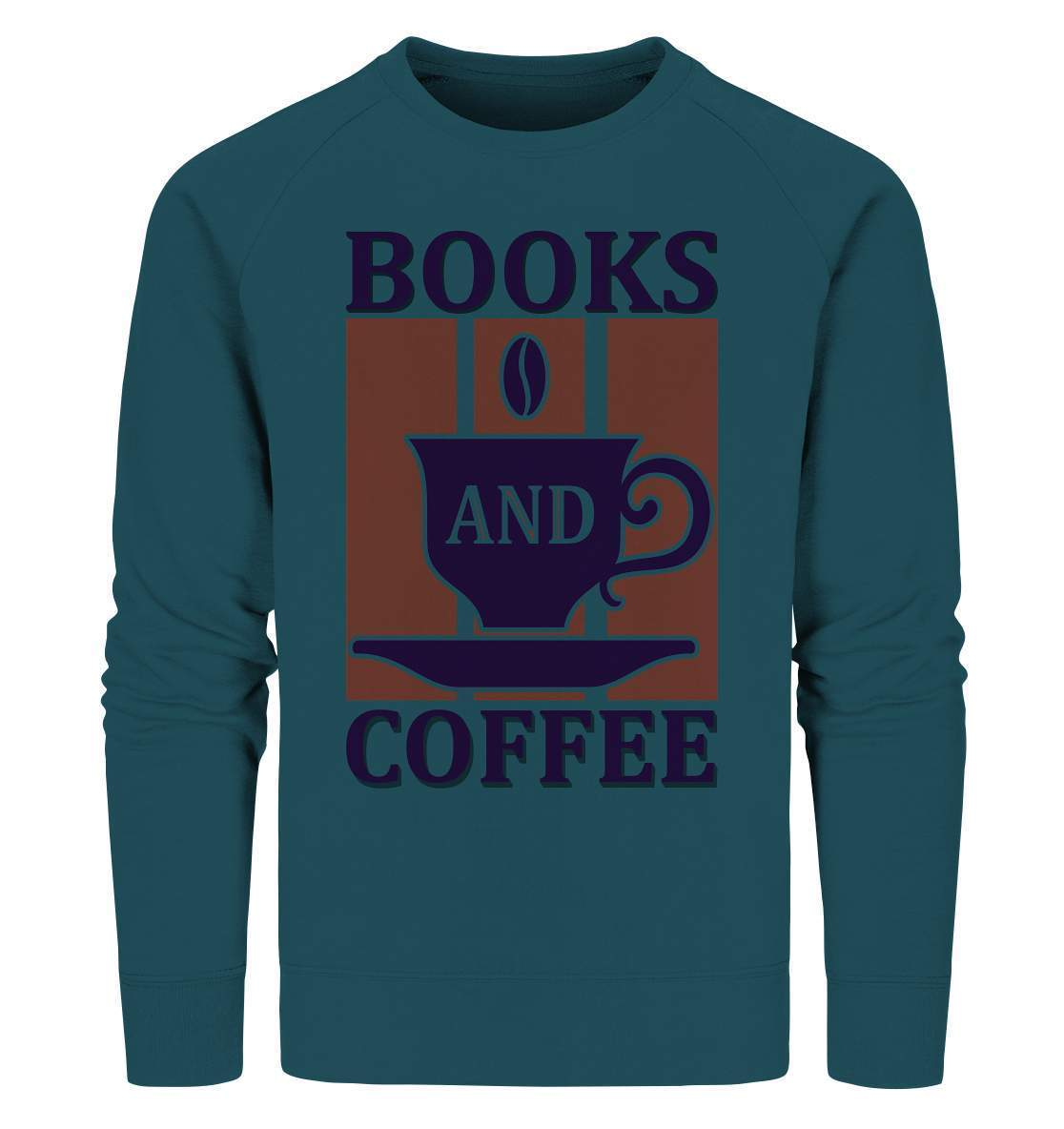 Kaffee Books and Coffee Kaffeeliebhaber - Organic Sweatshirt-Books and Coffee,coffee t shirt,espresso t shirt,Frühaufsteher,geschenke für kaffeeliebhaber,i like coffee t shirt,kaffee,kaffeejunkie,Kaffeekanne,kaffeeliebhaber geschenk,kaffeesüchtig,langschläfer,Morgenmuffel