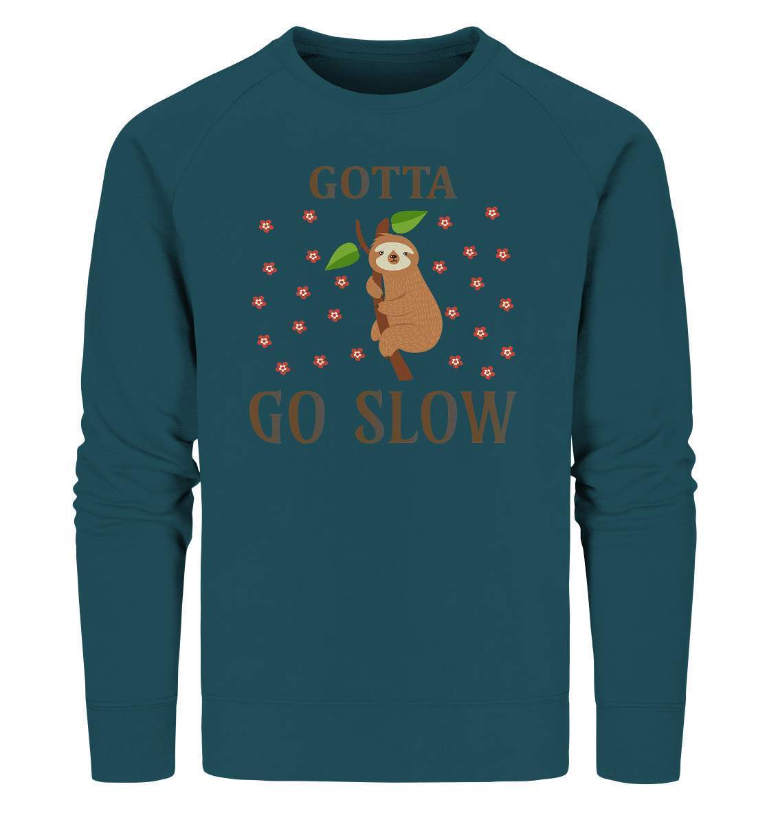 Faultier Gotta go Slow - Organic Sweatshirt-3 finger faultier,3 zehen faultier,das faultier,ein faultier,Faultier,faultier shirt,faultier t shirt damen,faultierfarm,faultiermotiv,Gotta go Slow,riesenfaultier,stress,t-shirt mit faultier