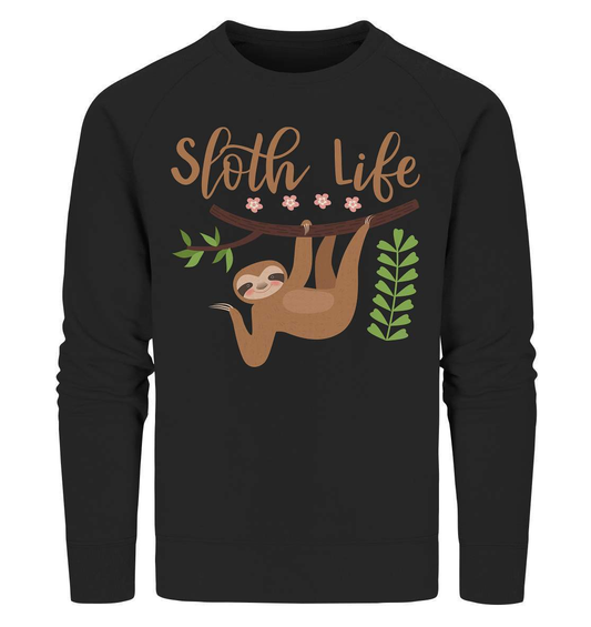 Faultier Sloth Life - Organic Sweatshirt-3 finger faultier,3 zehen faultier,das faultier,ein faultier,faul,Faultier,faultier shirt,faultier t shirt damen,faultierfarm,faultiermotiv,riesenfaultier,Sloth Life,t-shirt mit faultier