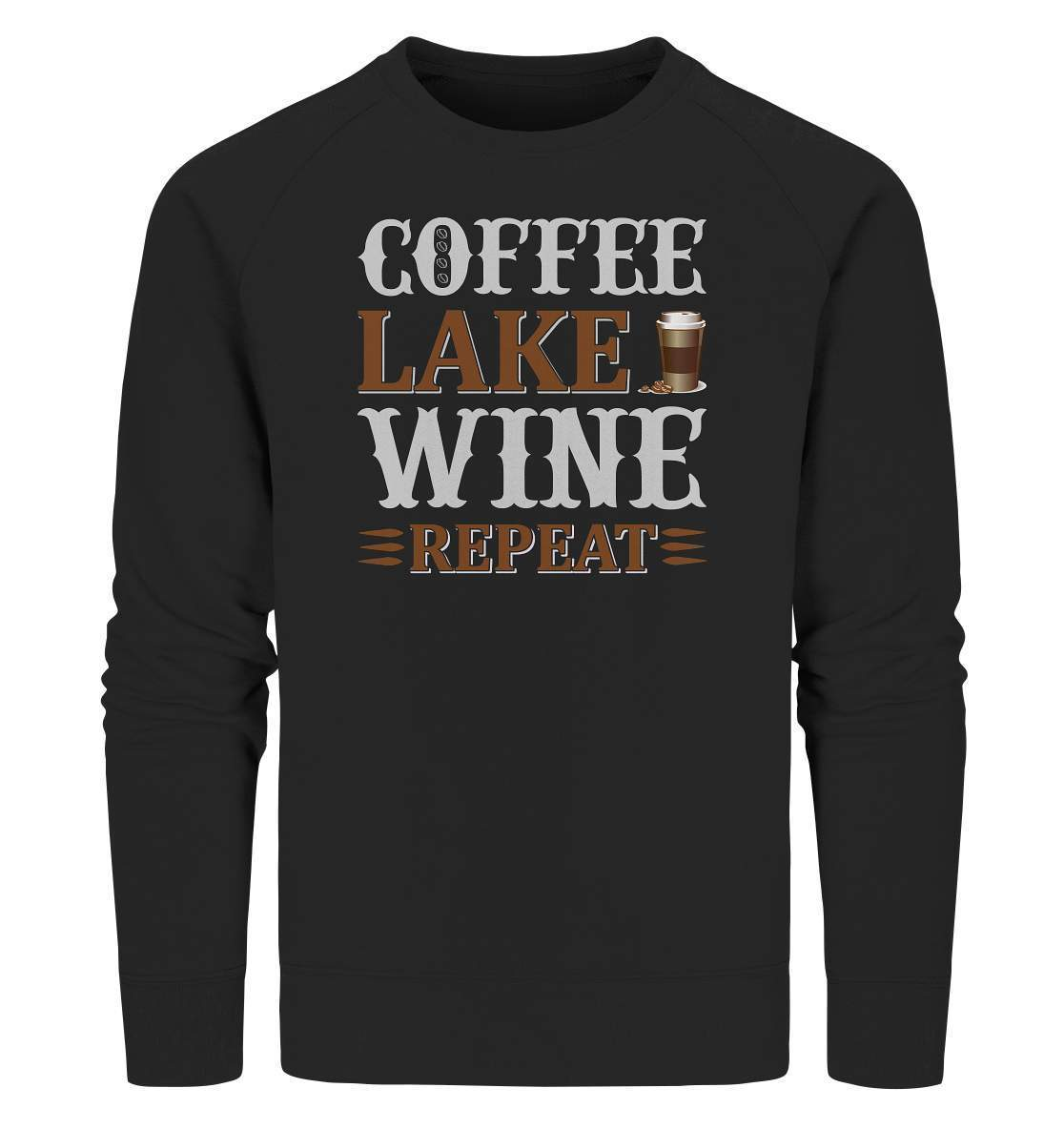 Kaffee Coffee Lake Wine Repeat Kaffeeliebhaber - Organic Sweatshirt-Coffee Lake Wine Repeat kaffee,coffee t shirt,espresso t shirt,Frühaufsteher,geschenke für kaffeeliebhaber,i like coffee t shirt,I love Coffee,kaffeejunkie,Kaffeekanne,kaffeeliebhaber geschenk,kaffeesüchtig,langschläfer,Morgenmuffel