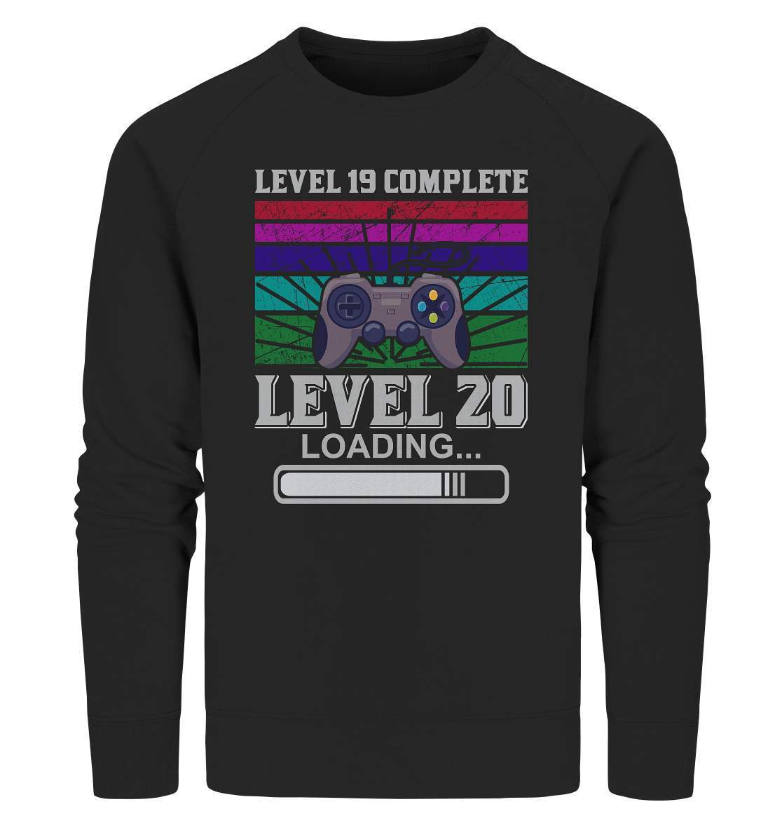 Zocker Outfit zum Geburtstag Level 19 Completed Level 20 Loading - Organic Sweatshirt-computer,controller,gamepad,gamer,geboren zum zocken,geborener zocker,joystick,Konsole,Level 19 completed,spielkonsole,zocken,zockerleidenschaft