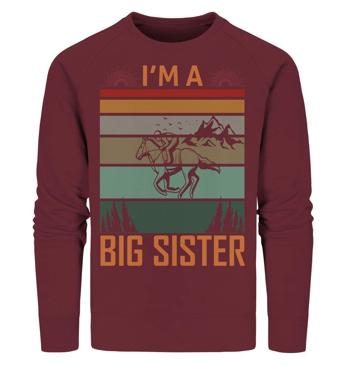 Pferde I'm a big Sister - Organic Sweatshirt-dressur,dressurpferd,haflinger,I'm a big Sister,pony,ponyhof,reiter,reitsport,reitverein,sattel,springpferd,springreiten