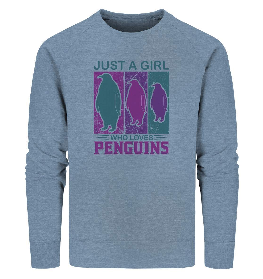 Pinguin Just a Girl who loves Penguins - Organic Sweatshirt-bild pinguin,humboldt pinguin,Just a Girl who loves Penguins,pinguin,Pinguin Bild,pinguin clipart,pinguin comic,pinguin druck,pinguin shirt,pinguin t-shirt,plitsch platsch pinguin