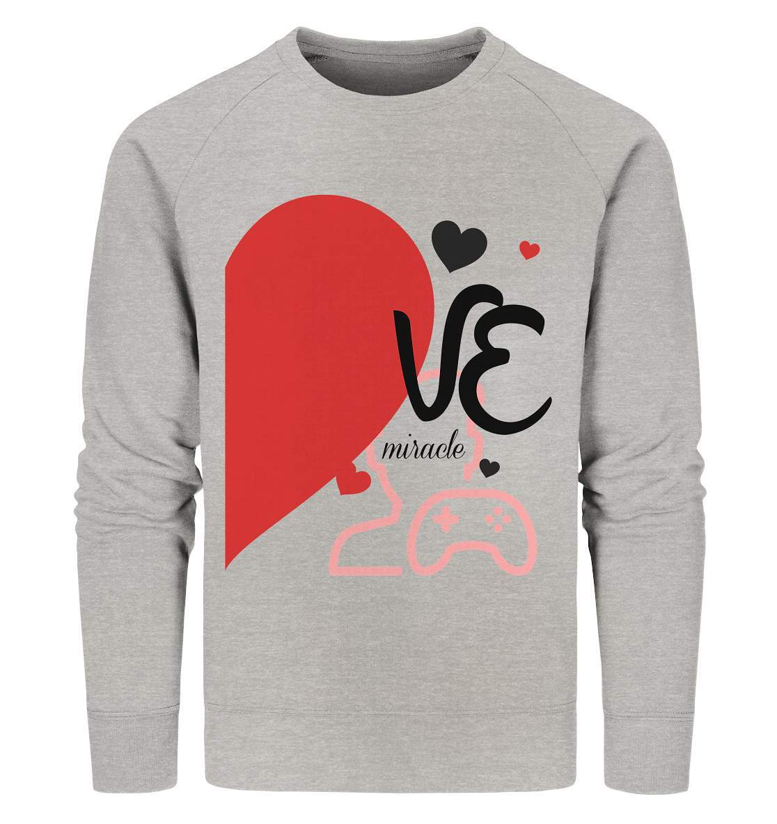 Valentinstag "VE Miracle" Gaming couple Perfekt für Zocker Pärchen - Organic Sweatshirt-14. Februar,be my valentine,gamer,gaming couple,große Liebe,herz,liebe,lover,tag der verliebten,valentines day,Valentinstag,Valentinstag für Frauen,Valentinstag für Männer,Valentinstag Geschenk,Valentinstag Ideen,verliebt