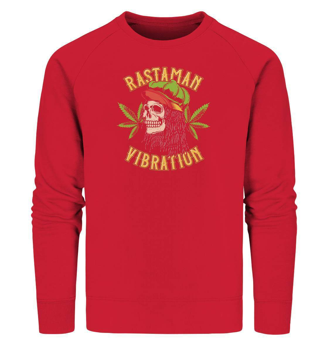 Chillen Rastaman Vibration - Organic Sweatshirt-bong rauchen,cannabis,cannabis legalisierung,chillen,Chillen Rastaman Vibration,dampfen,entspannen,fun shirt,gras rauchen,kiffen,medizin,rauchen,weed