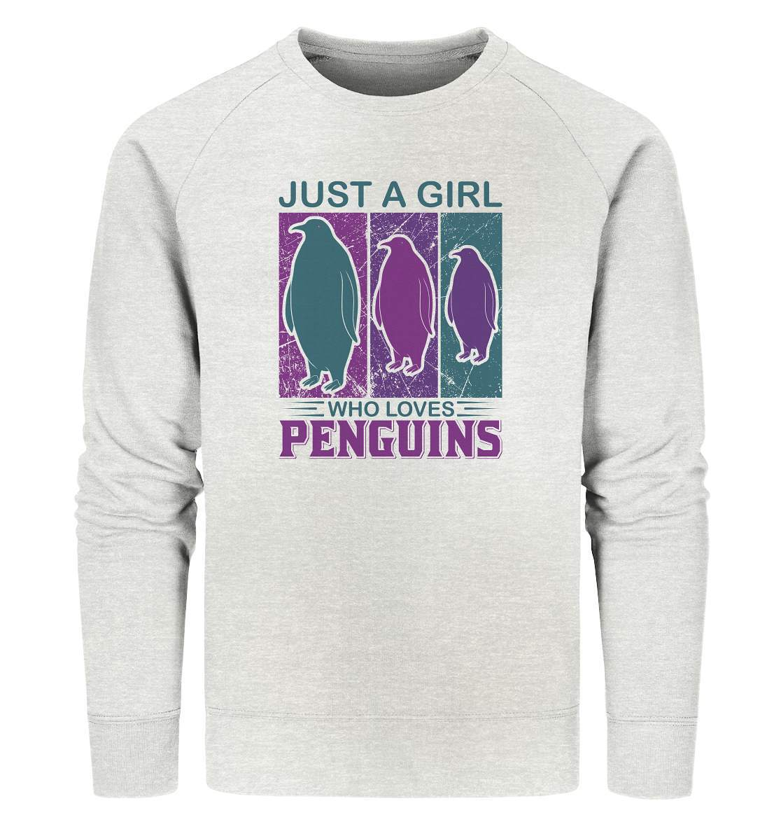 Pinguin Just a Girl who loves Penguins - Organic Sweatshirt-bild pinguin,humboldt pinguin,Just a Girl who loves Penguins,pinguin,Pinguin Bild,pinguin clipart,pinguin comic,pinguin druck,pinguin shirt,pinguin t-shirt,plitsch platsch pinguin