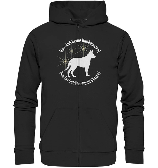 Das sind Keine Hundehaare das ist Glitzer - Schäferhund - Organic Zipper-auf den hund gekommen,dog,freude,geburtstgasgeschenk,geschenkidee,humor,hund,hundebesitzer,hundefan,hundehalter,hundeliebhaber,hundeshirt,spaß