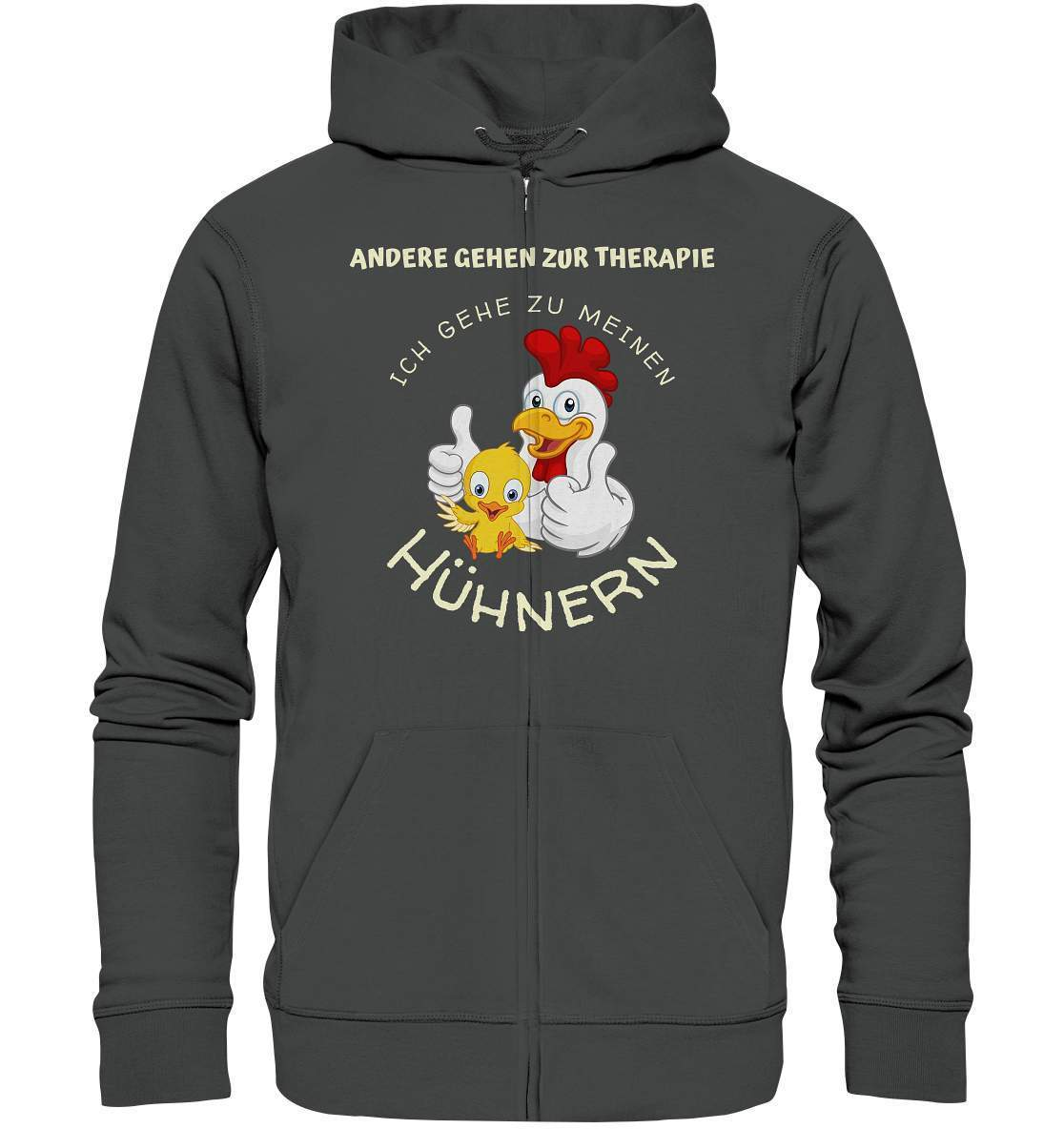 Hühner - Therapie  Lustiges Landwirt Geflügel Bauer - Organic Zipper-bauer,geflügel,geflügelverein,geschenk,geschenkidee,hahn,hobbyzucht,hobbyzüchter,hunh,hähnchen,hähne,hühnchen,hühner,hühner therapie,hühnerfarm,hühnerstall,hühnerzüchter,landwirt,verrücktes Huhn