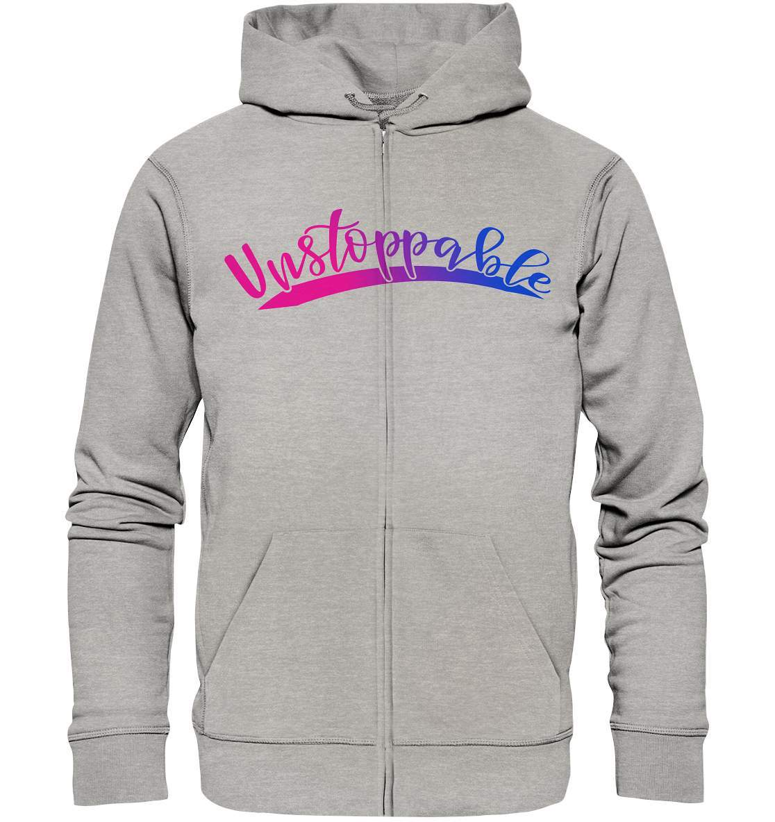 Unstoppable nicht zu stoppen - Organic Zipper-dran bleiben,durchhalten,kampf,kämpfer,motivation,nicht zu stoppen,niemals augeben,stark bleiben,stark sein,stätke,tapferheit,unaufhaltbar,unstoppable