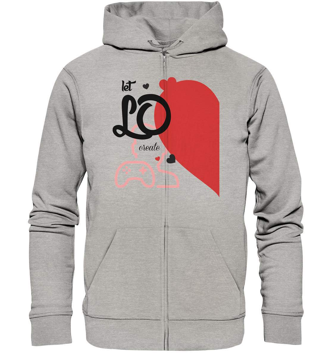 Valentinstag "Let LO create" Gaming couple Perfekt für Zocker Pärchen  - Organic Zipper-14. Februar,be my valentine,gamer,gaming couple,große Liebe,herz,liebe,lover,tag der verliebten,valentines day,Valentinstag,Valentinstag für Frauen,Valentinstag für Männer,Valentinstag Geschenk,Valentinstag Ideen,verliebt