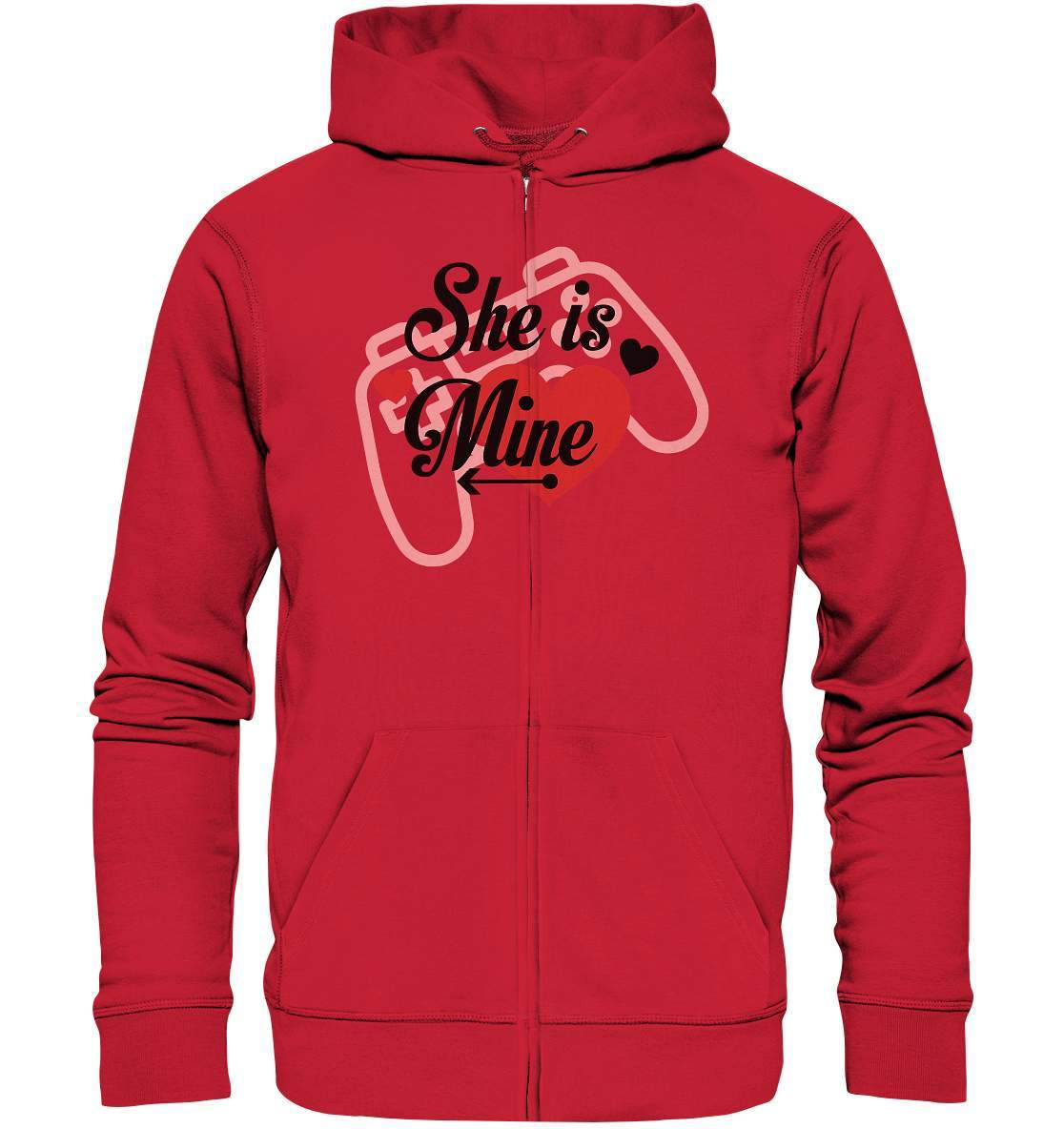 Valentinstag She is mine ❤️ - Organic Zipper-14. Februar,be my valentine,couple,große Liebe,herz,liebe,lover,she is mine,tag der verliebten,valentines day,Valentinstag,Valentinstag Geschenk,Valentinstag Ideen,Valentinstag Partnerlook,verliebt