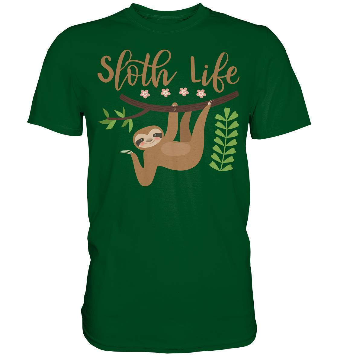 Faultier Sloth Life - Premium Shirt-3 finger faultier,3 zehen faultier,das faultier,ein faultier,faul,Faultier,faultier shirt,faultier t shirt damen,faultierfarm,faultiermotiv,riesenfaultier,Sloth Life,t-shirt mit faultier