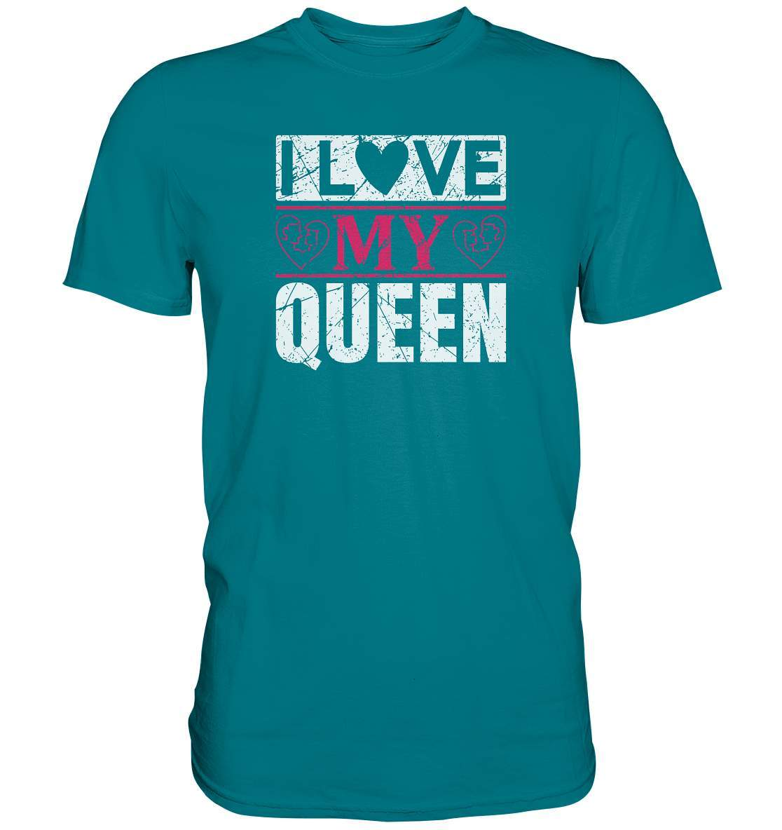 Valentinstag I Love my Queen - Premium Shirt-14 Februar,Anti Valentinstag,be my valentine,frisch verliebt,für verliebte,große Liebe,I Love my Queen,lover,tag der verliebten,valentines day,Valentinstag,Valentinstag Geschenk,Valentinstag Ideen