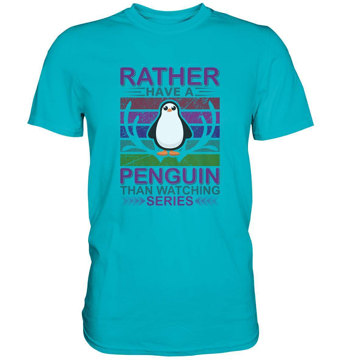 Pinguin Rather have a Penguin than watching series - Premium Shirt-bild pinguin,humboldt pinguin,pinguin,Pinguin Bild,pinguin clipart,pinguin comic,pinguin druck,pinguin shirt,pinguin t-shirt,plitsch platsch pinguin,Rather Penguin than watching series