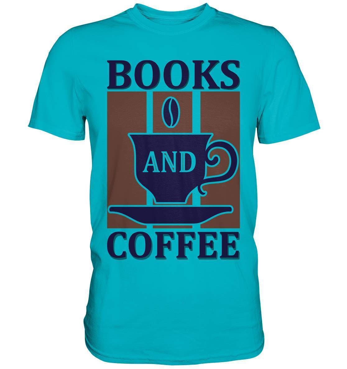 Kaffee Books and Coffee Kaffeeliebhaber - Premium Shirt-Books and Coffee,coffee t shirt,espresso t shirt,Frühaufsteher,geschenke für kaffeeliebhaber,i like coffee t shirt,kaffee,kaffeejunkie,Kaffeekanne,kaffeeliebhaber geschenk,kaffeesüchtig,langschläfer,Morgenmuffel