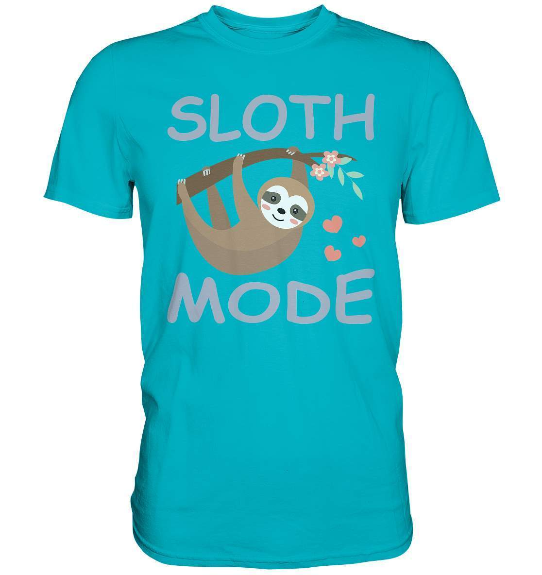 Faultier Sloth Mode - Premium Shirt-3 finger faultier,3 zehen faultier,das faultier,ein faultier,faul,Faultier,faultier shirt,faultier t shirt damen,faultierfarm,faultiermotiv,riesenfaultier,Sloth Mode,t-shirt mit faultier