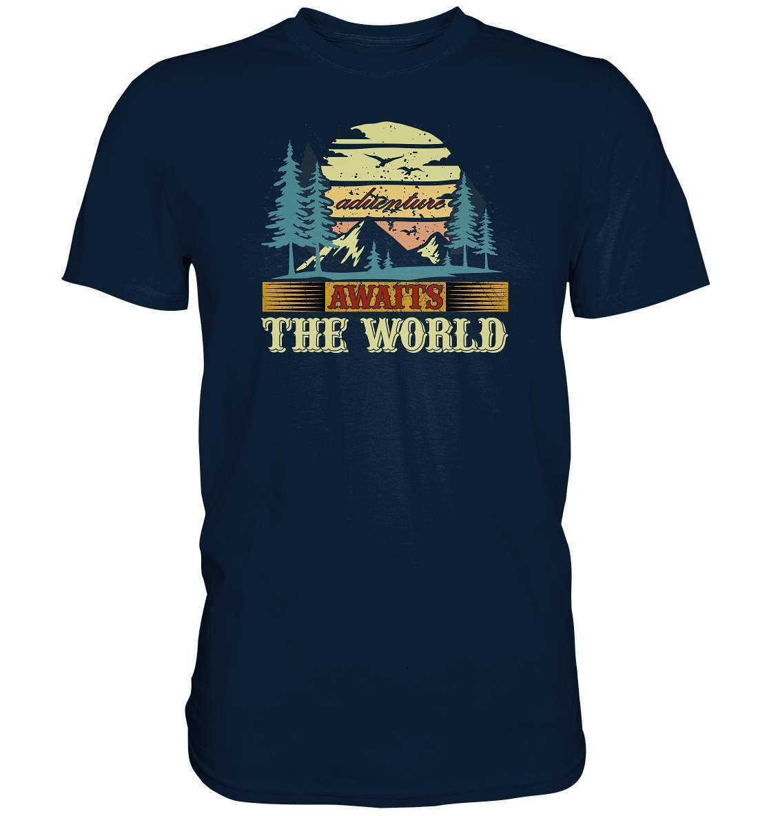 Vintage Adventure Awaits The World Reiselust - Premium Shirt-abenteuer,abenteuer warten,Adventure Awaits The World,berge,erlebnis,nomaden,reiselust,reisen,wald,wohnwagen,wohnwagen reise,wälder,zugreise