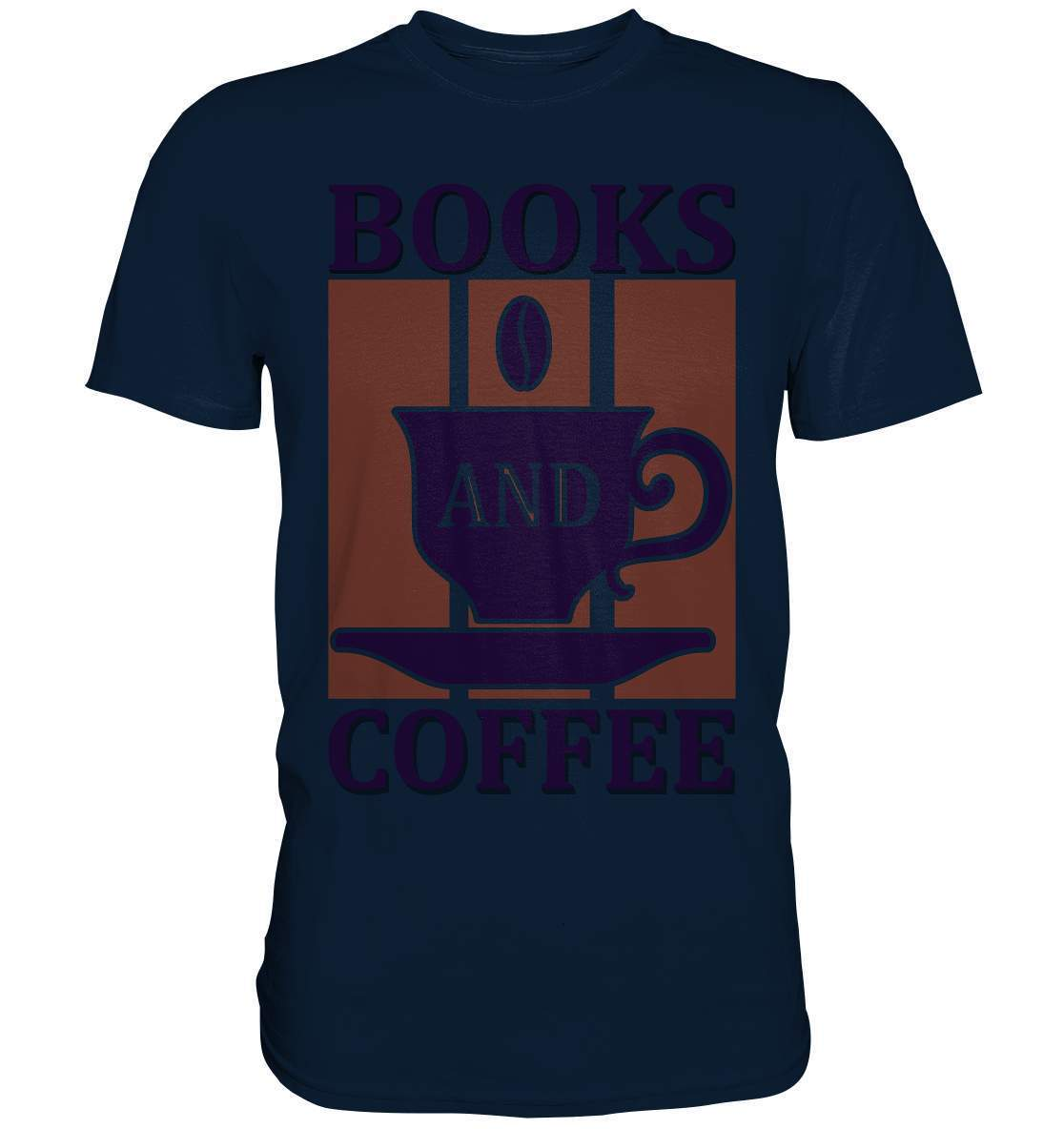 Kaffee Books and Coffee Kaffeeliebhaber - Premium Shirt-Books and Coffee,coffee t shirt,espresso t shirt,Frühaufsteher,geschenke für kaffeeliebhaber,i like coffee t shirt,kaffee,kaffeejunkie,Kaffeekanne,kaffeeliebhaber geschenk,kaffeesüchtig,langschläfer,Morgenmuffel