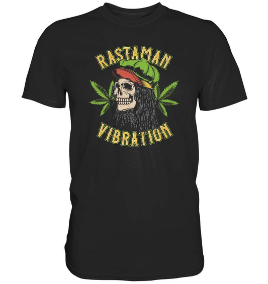 Chillen Rastaman Vibration - Premium Shirt-bong rauchen,cannabis,cannabis legalisierung,chillen,Chillen Rastaman Vibration,dampfen,entspannen,fun shirt,gras rauchen,kiffen,medizin,rauchen,weed