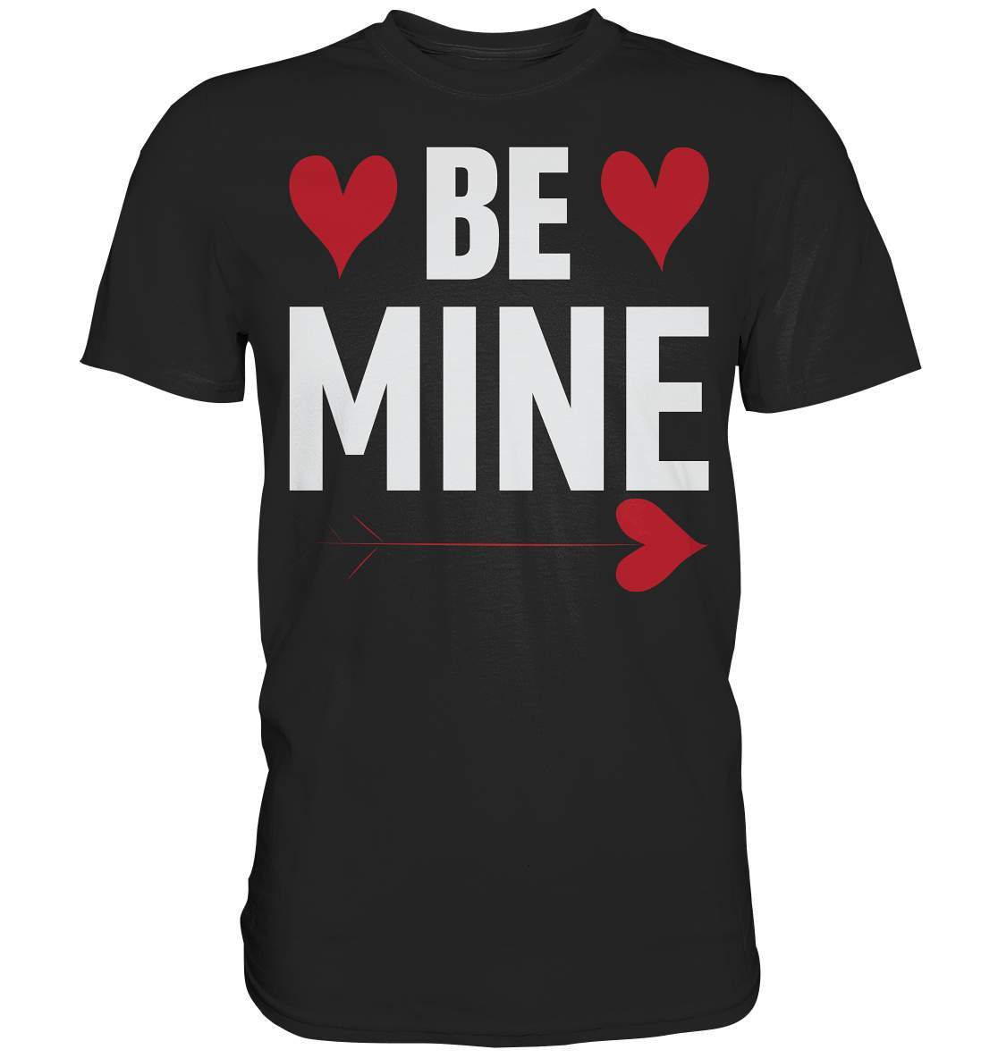 Valentinstag klassisch Be Mine - Premium Shirt-14 Februar,be mine,be my valentine,couple,große Liebe,Lehrer Valentinstag,lover,tag der verliebten,valentines day,Valentinstag,Valentinstag Geschenk,Valentinstag Ideen,Valentinstag Partnerlook