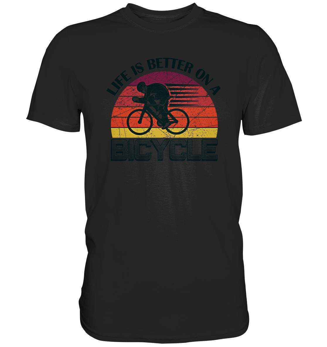 Fahrrad Life is better on a Bicycle - Premium Shirt-bike,bike damen,e-bike trekking,fahrrad,fahrrad damen,fahrrad einfach,fahrrad fahren,fahrrad herren,fahrrad test,fahrradbekleidung,fahrradtour,Life is better on a Bicycle,mountainbike