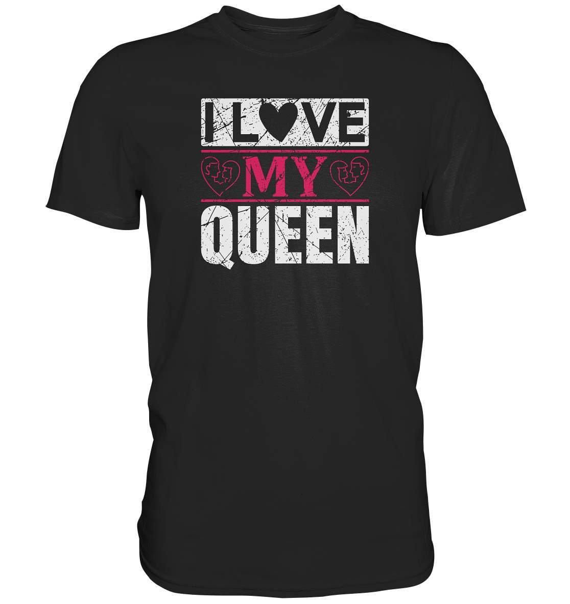 Valentinstag I Love my Queen - Premium Shirt-14 Februar,Anti Valentinstag,be my valentine,frisch verliebt,für verliebte,große Liebe,I Love my Queen,lover,tag der verliebten,valentines day,Valentinstag,Valentinstag Geschenk,Valentinstag Ideen