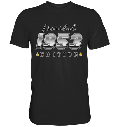 1953 70 Jahre Limitierte Auflage 70. Geburtstag - Premium Shirt