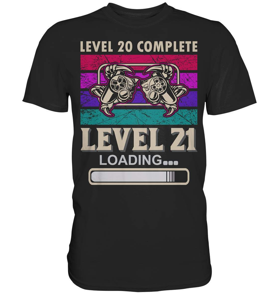 Zocker Outfit zum Geburtstag Level 20 Completed Level 21 Loading - Premium Shirt-computer,controller,gamepad,gamer,geboren zum zocken,geborener zocker,joystick,Konsole,Level 20 completed,spielkonsole,zocken,zockerleidenschaft