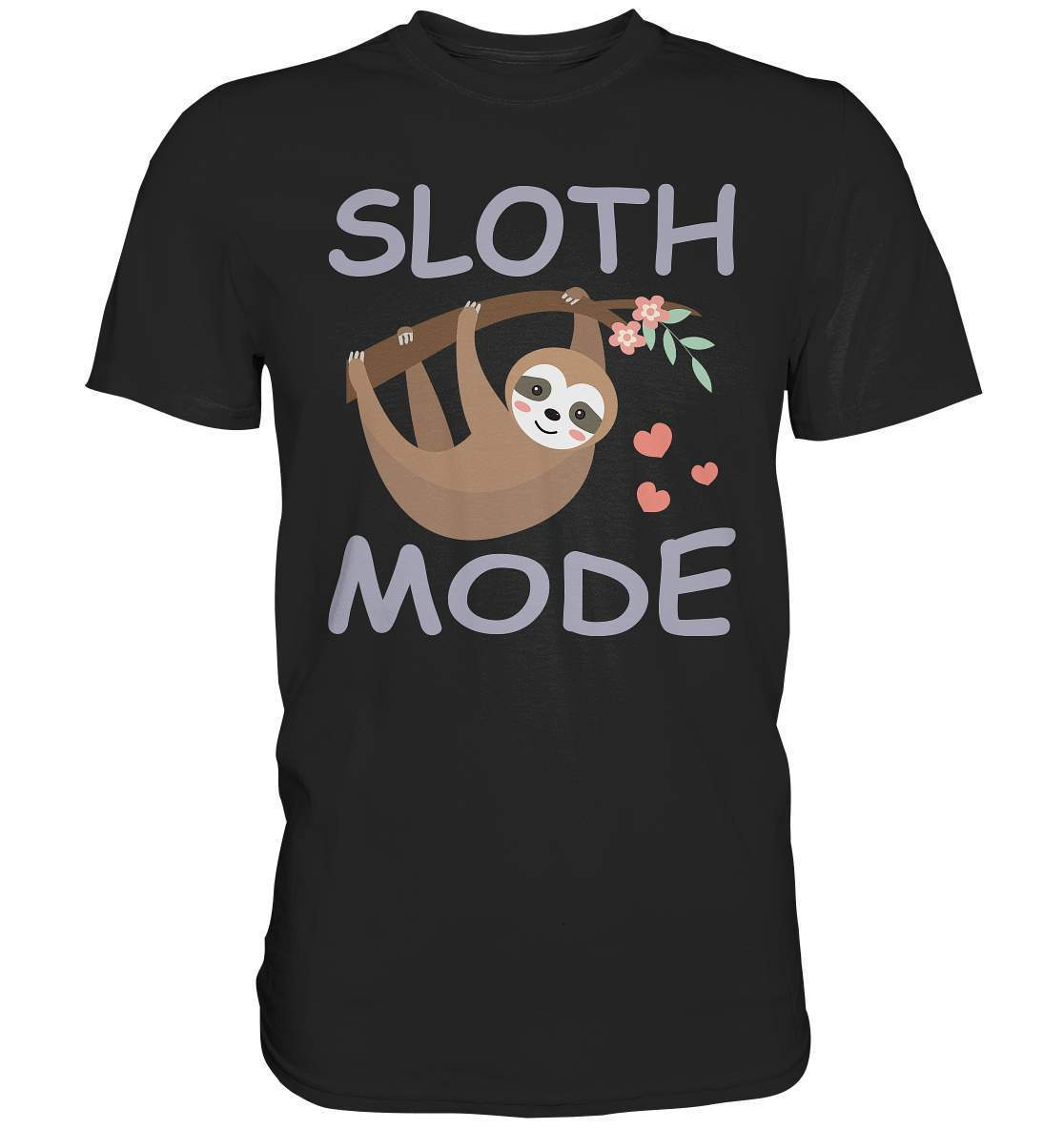 Faultier Sloth Mode - Premium Shirt-3 finger faultier,3 zehen faultier,das faultier,ein faultier,faul,Faultier,faultier shirt,faultier t shirt damen,faultierfarm,faultiermotiv,riesenfaultier,Sloth Mode,t-shirt mit faultier